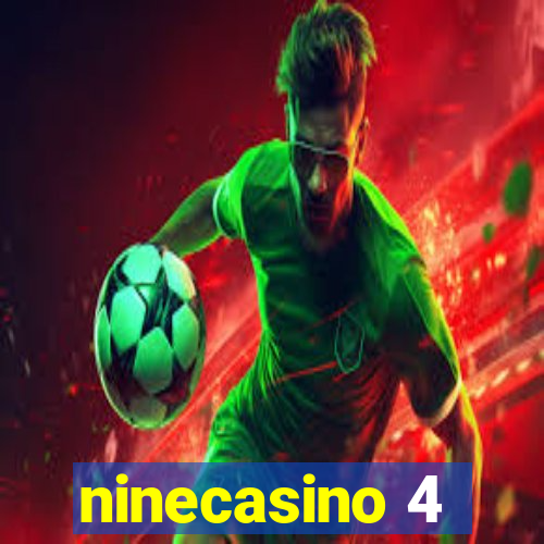 ninecasino 4